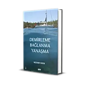 Demirleme Bağlanma Yanaşma MEHMET EREM